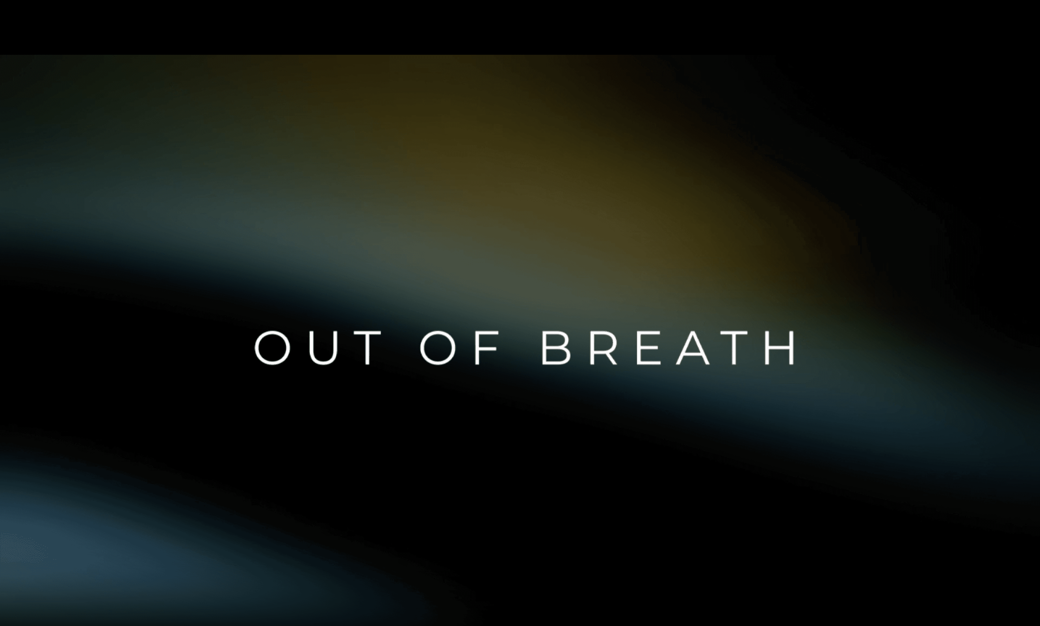 Out of Breath